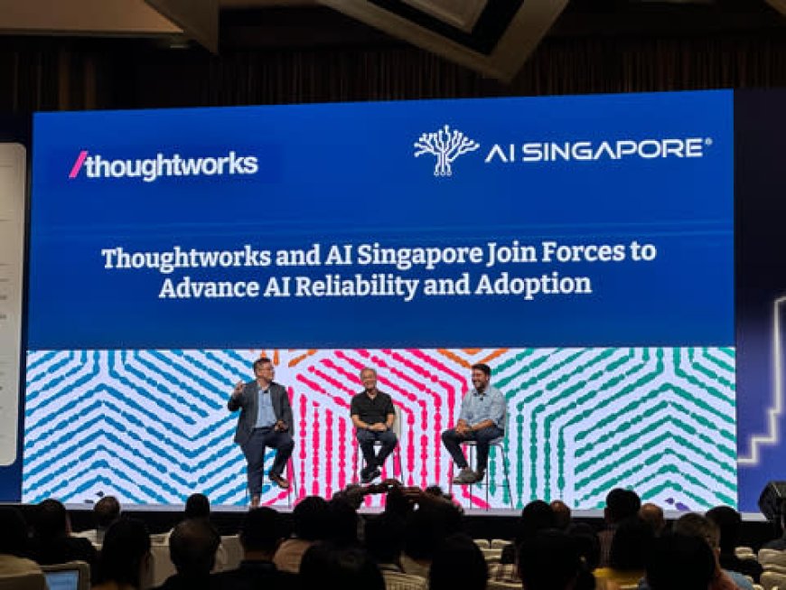 Thoughtworks and AI Singapore have joined forces to enhance the reliability and adoption of AI technologies